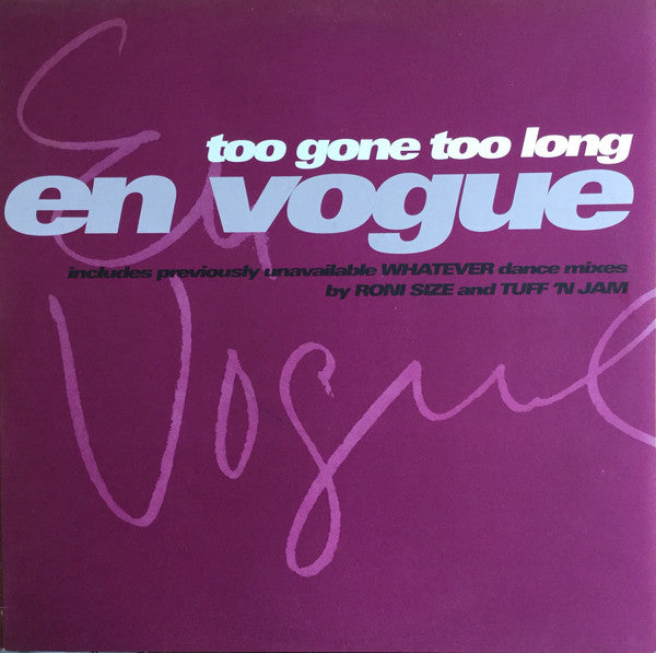 En Vogue - Too Gone Too Long / Whatever - Used Vinyl Record 1