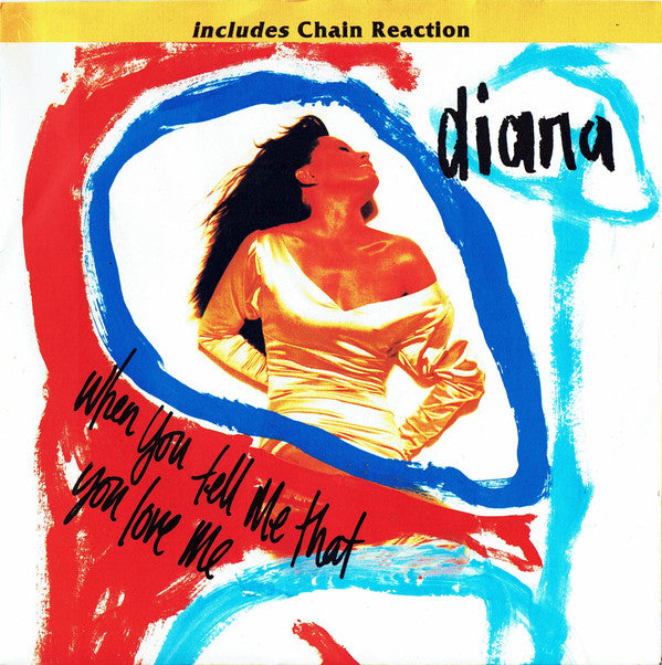 Diana Ross - When You Tell Me That You Love Me - Used Vinyl Record 7"