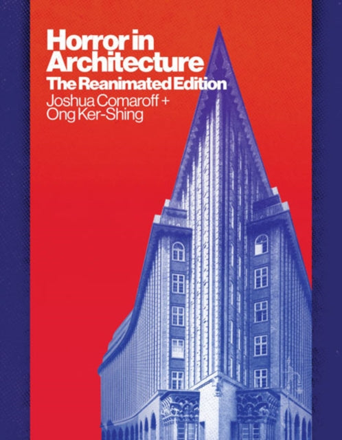 Ong Ker-Shing - Horror in Architecture : The Reanimated Edition - New