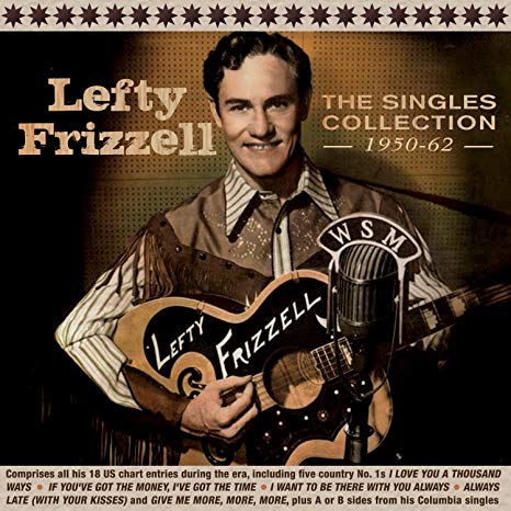 Lefty Frizzell - Singles Collection 1950-62 - CD