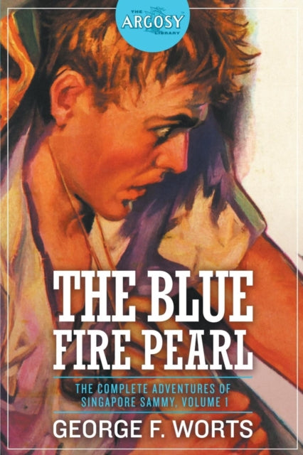 Worts - Blue Fire Pearl - The Complete Adventures of Singapore Sammy,