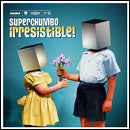 Superchumbo - Irresistible! (Maurel & Fauvrelle Remixes) - Used Vinyl
