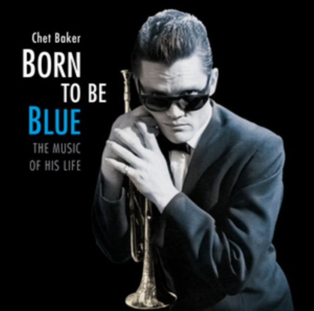 BAKER - BORN TO BE BLUE: THE MUSIC OF HIS LIFE - CD