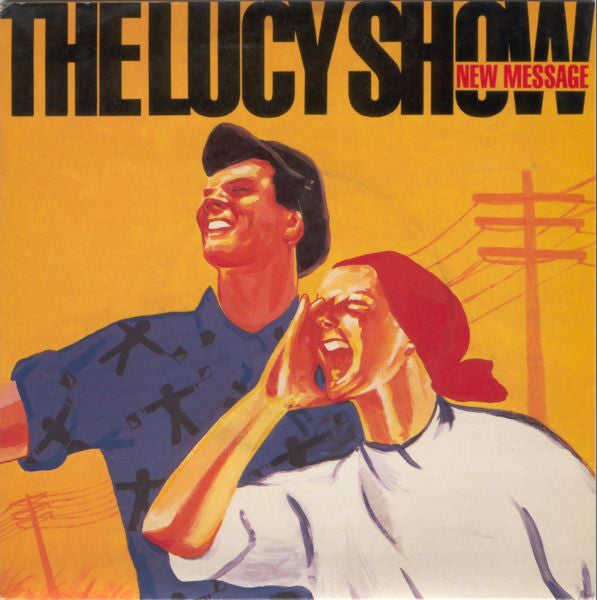 Lucy Show - New Message - Used Vinyl Record 7"