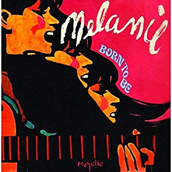 Melanie - Born To Be - CD
