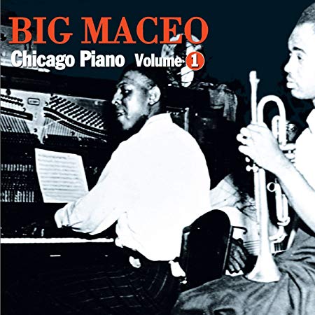 Big Maceo - Chicago Piano Vol. 1 - CD