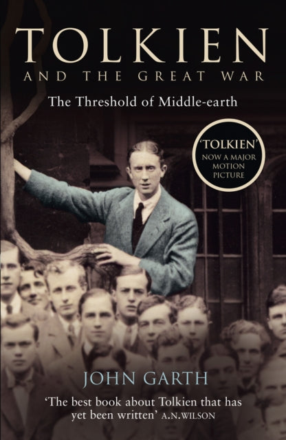 John Garth - Tolkien and the Great War : The Threshold of Middle-Earth
