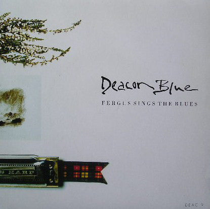 Deacon Blue - Fergus Sings The Blues - Used Vinyl Record 7"