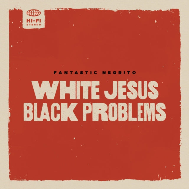 White Jesus Black Problems - CD