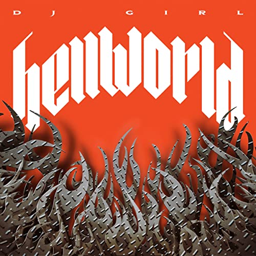 DJ GIRL - HELLWORLD - Vinyl Record VL