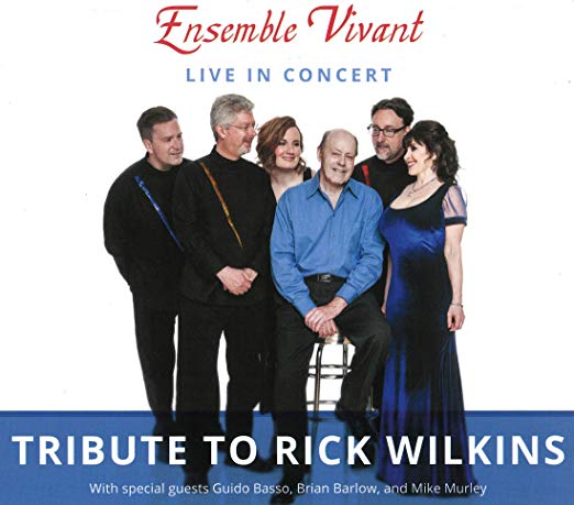 Ensemble Vivant - Tribute to Rick Wilkins - CD