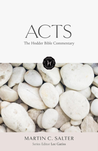 Martin Salter - Hodder Bible Commentary: Acts - Hardback