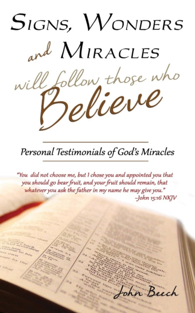 Beec - Signs, Wonders and Miracles will follow those who Believe Pers