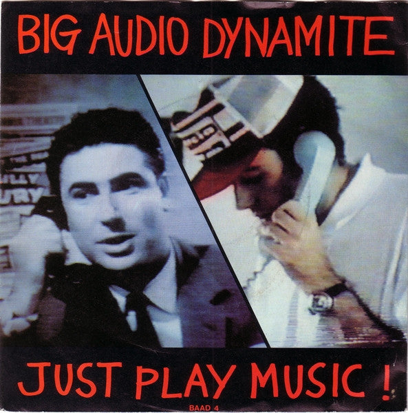 Big Audio Dynamite - Just Play Music! - Used Vinyl Record 7"