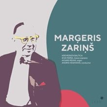 Kremerata Baltica. Margeris Zarins - CD