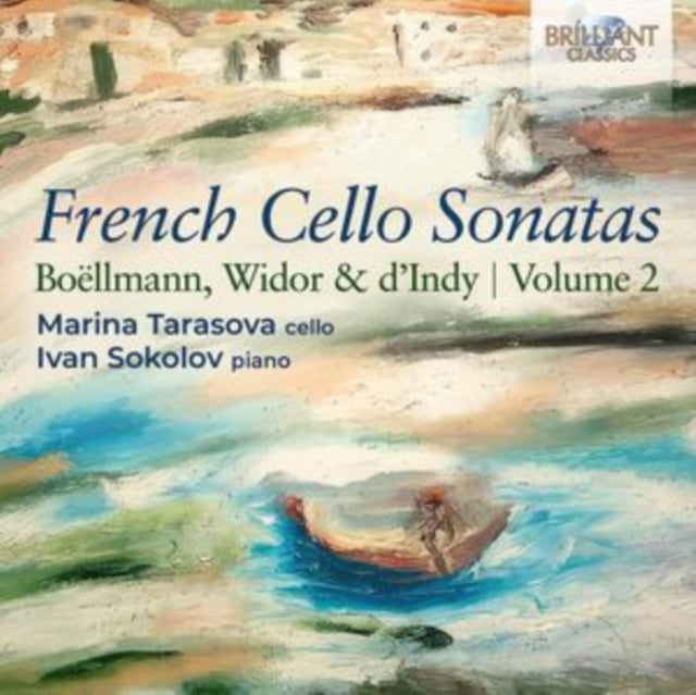MARINA TARASOVA / IV - FRENCH CELLO SONATAS BOELLMAN - CD