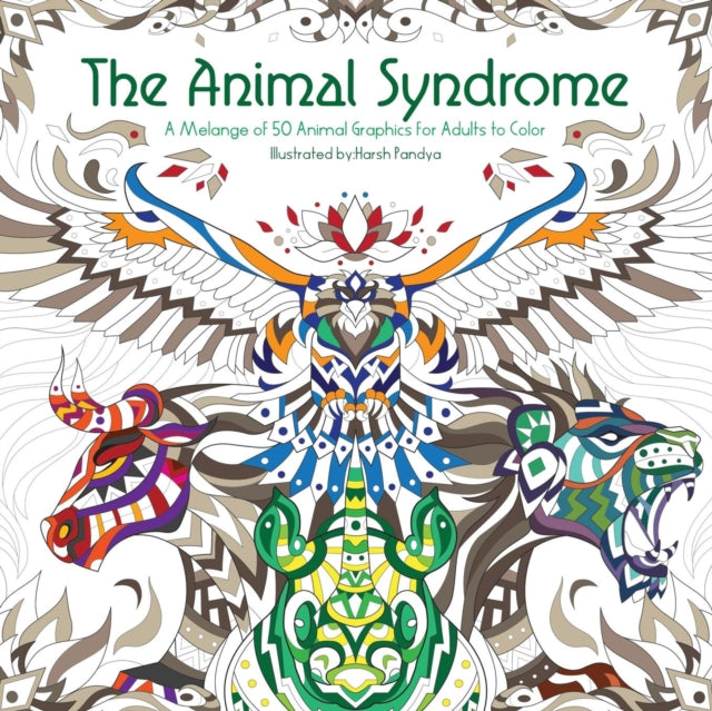 Pandya - Animal Syndrome A Melange of 50 Animal Graphics for Adults t