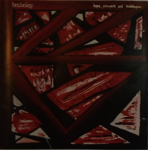 Berkeley - Hope, Prayers And Bubblegum - Used CD