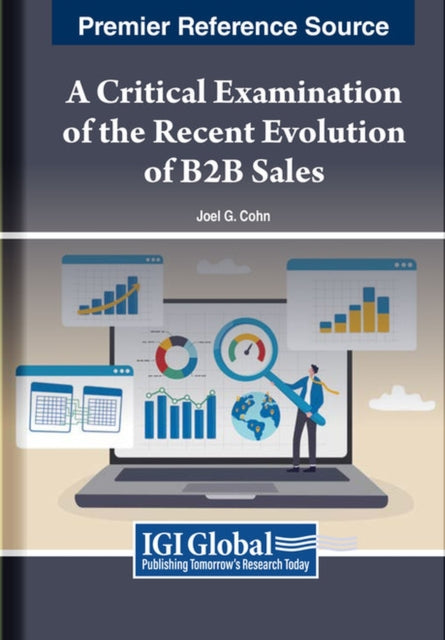Cohn - A Critical Examination of the Recent Evolution of B2B Sales - N