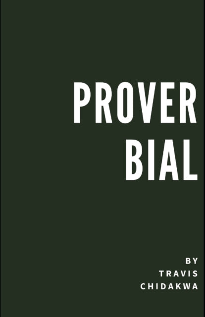 Chidakwa - Proverbial First Edition - New paperback or softback