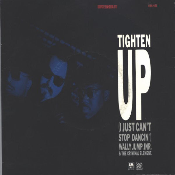 Wally Jump Jr & The - Tighten Up (I Just Can't Stop Dancin') - Used V