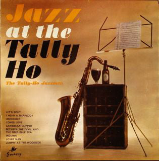 Tally Ho Jazzmen - Jazz At The Tally Ho - Used Vinyl Record