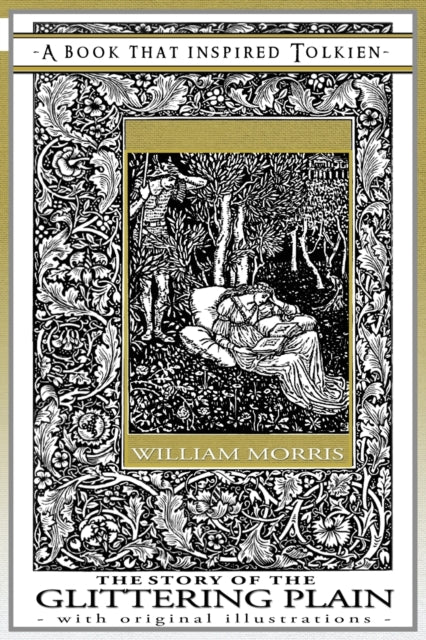 Morris - Story of the Glittering Plain - A Book That Inspired Tolkien