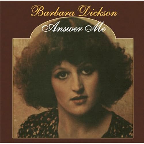 Barbara Dickson - - Answer Me CD RELEASE DATE 15/09/23 (THIS CAN CHANGE