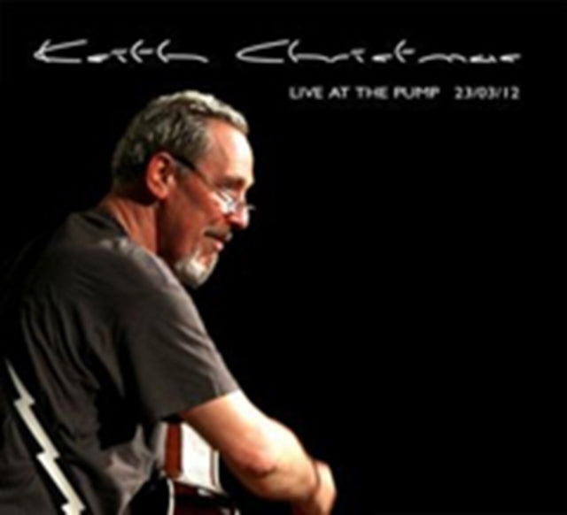 Keith Christmas - Live At The Pump - CD