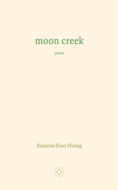 Susanna Enso Huang - Moon Creek - Paperback