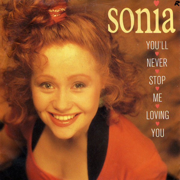Sonia - You'll Never Stop Me Loving You - Used Vinyl Record 7"
