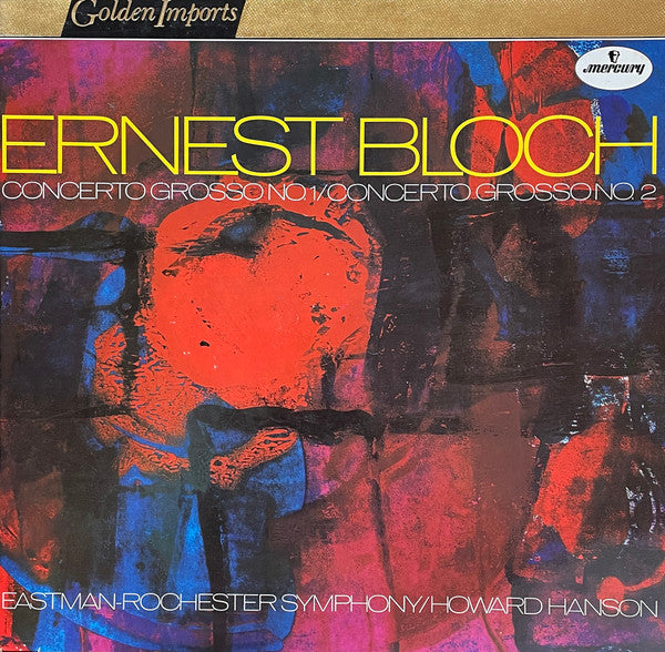 Ernest Bloch - Concerto Grosso No. 1 / Concerto Grosso No. 2 - Used V