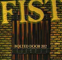 FIST - BOLTED DOOR 2012 - CD