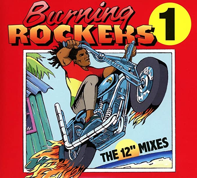 VARIOUS - BURNING ROCKERS - 12 SINGLES - CD