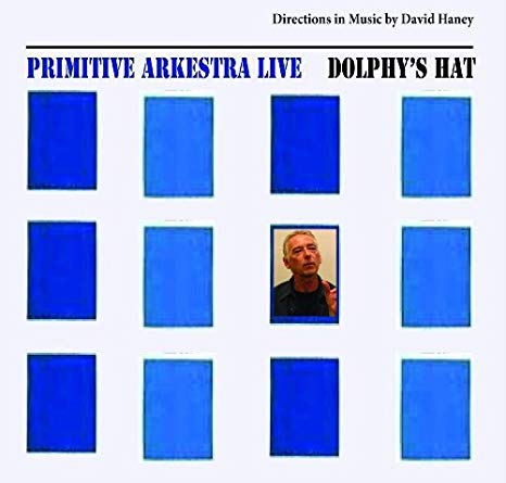 Primitive Arkestra L - Dolphy's Hat - CD