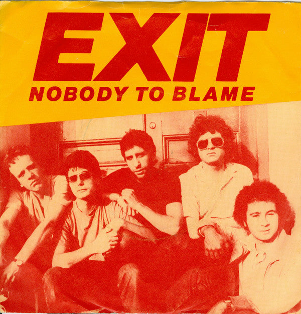 Exit - Nobody To Blame - Used Vinyl Record 7"