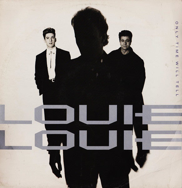 Louie Louie - Only Time Will Tell - Used Vinyl Record 12"