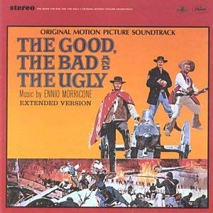 Ennio Morricone - Good, The Bad And The Ugly (Original Motion Picture