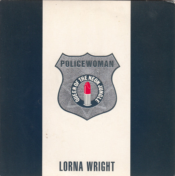 Lorna Wright - Policewoman (Queen Of The Neon Jungle) - Used Vinyl Re