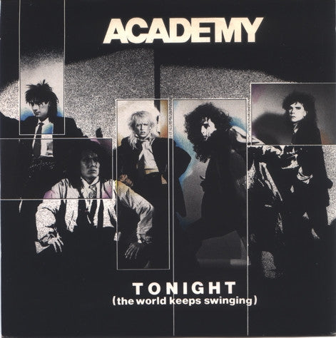 Academy - Tonight (The World Keeps Swinging) - Used Vinyl Record 7"