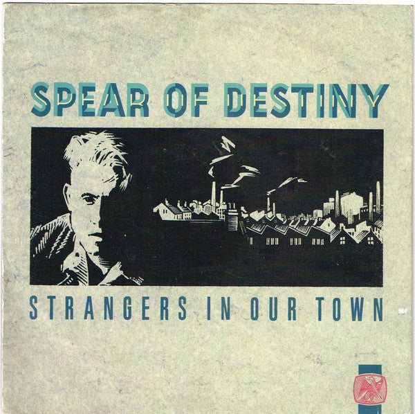 Spear Of Destiny - Strangers In Our Town - Used Vinyl Record 7"