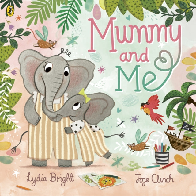 Lydia Bright - Mummy and Me : A tale celebrating the magical bonds wit