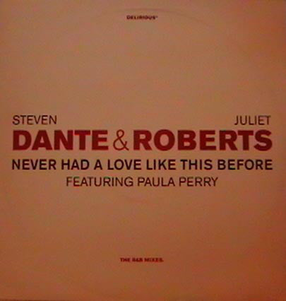 Steven Dante - Never Had A Love Like This Before (The R&B Mix