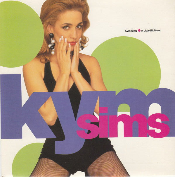 Kym Sims - A Little Bit More - Used Vinyl Record 7"