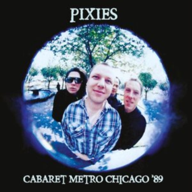 PIXIES - CABARET METRO CHICAGO '89 (WHITE 180g VINYL) - LP - Vinyl Rec
