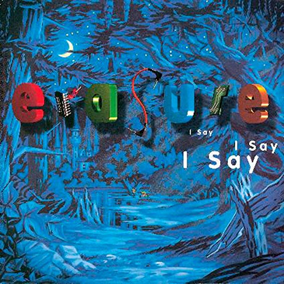 Erasure - I Say I Say I Say - Used CD