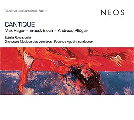 Estelle Revaz - Max Reger/Ernest Bloch/Andreas Pfluger: Cantique - CD