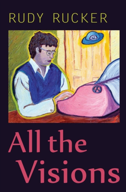 Rucker - All the Visions - New paperback or softback