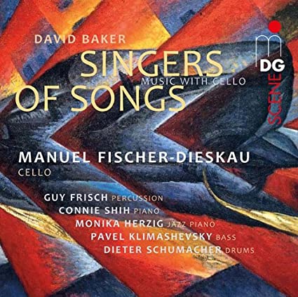 David Baker - Singers Of Songs (Music With Cello) - SACD