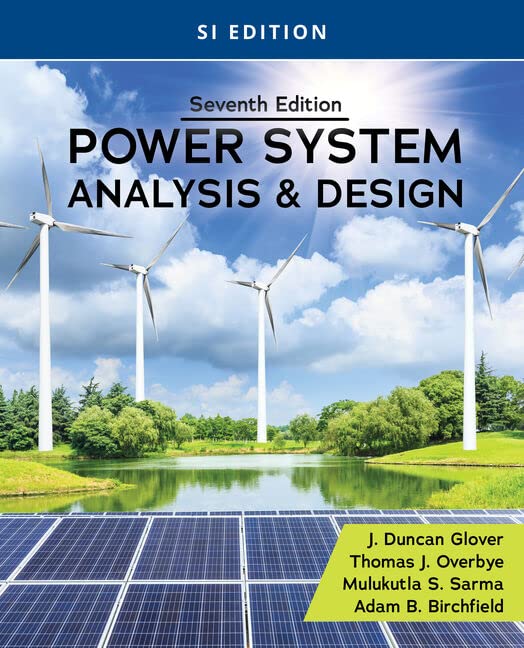 Adam Birchfield - Power System Analysis and Design, SI Edition - New P